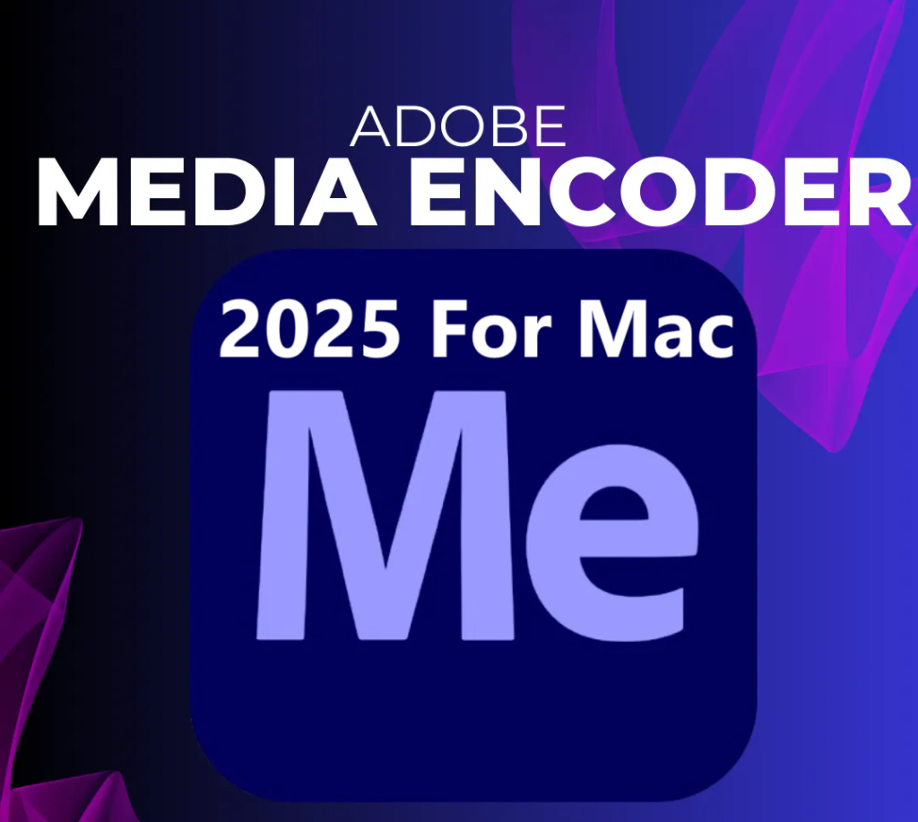 Download Adobe Media Encoder 2025 Full Version