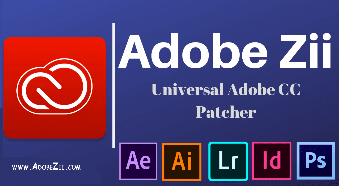 Adobe Zii For Mac 2025 v7.0.0 Universal Adobe CC Patcher For MacOS Adobe Zii For Mac 2025 v7.0.0 Universal Adobe CC Patcher For MacOS