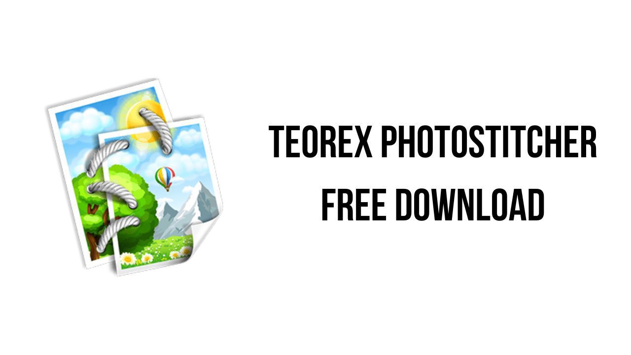 Teorex Photostitcher Crack: A Software For Seamlessly Stitching Photos Together. Enhance Your Images With This Powerful Tool.