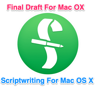 final draft for mac Final Draft For Mac Final Best Screenwriting Software